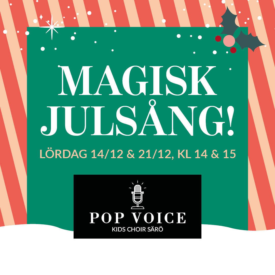 Kungsmässan Magisk Julsång med Pop Voice Kids!